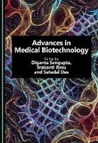 Enlarge image Cover: Advances in Medical Biotechnology - Cambridge Scholars Publishing