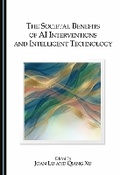 Cover: The Societal Benefits of AI Interventions and Intelligent Technology - Cambridge Scholars Publishing