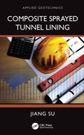 Cover: Composite Sprayed Tunnel Lining - Applied Geotechnics