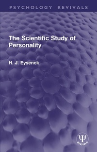 Enlarge image Cover: The Scientific Study of Personality - Routledge
