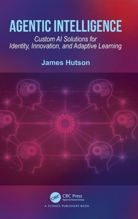 Enlarge image Cover: Agentic Intelligence - Taylor & Francis