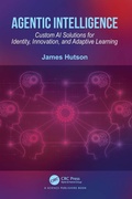 Cover: Agentic Intelligence - CRC Press