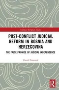 Cover: Post-Conflict Judicial Reform in Bosnia and Herzegovina - Southeast European Studies