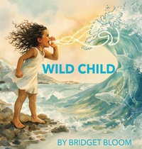 Enlarge image Cover: Wild Child - Bloom & Grow Books