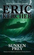 Cover: Sunken Prey (Patmos Sea Fantasy Adventure Fiction Novel, #4) - Eric Kercher
