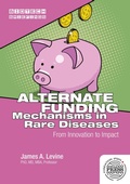 Cover: Alternate Funding Mechanisms in Rare Diseases - Fondation Ipsen Press