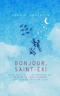 Cover: Bonjour, Saint-Ex! - tredition