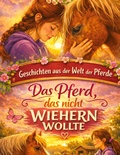 Cover: Geschichten aus der Welt der Pferde - Geschichten aus der Welt der Pferde