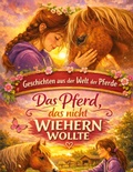 Cover: Geschichten aus der Welt der Pferde - Geschichten aus der Welt der Pferde