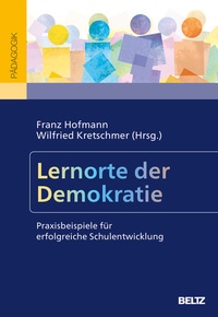 Enlarge image Cover: Lernorte der Demokratie - Beltz Verlagsgruppe GmbH & Co. KG