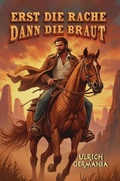 Cover: Erst die Rache, dann die Braut - epubli
