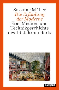 Enlarge image Cover: Die Erfindung der Moderne - Campus Verlag Digital