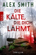 Cover: Die K&auml;lte, die dich l&auml;hmt - Rowohlt