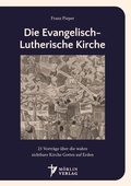 Cover: Die Evangelisch-Lutherische Kirche - tredition