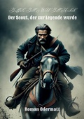 Cover: Buffalo Bill & Wild Bill Hickok - Der Scout, der zur Legende wurde - BoD - Books on Demand