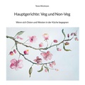 Cover: Hauptgerichte: Veg und Non-Veg - BoD - Books on Demand
