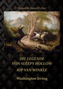 Cover: Die Legende von Sleepy Hollow und Rip Van Winkle - BoD - Books on Demand