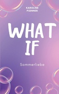 Cover: What If - Sommerliebe - BoD - Books on Demand