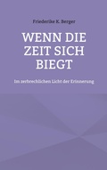 Cover: Wenn die Zeit sich biegt - BoD - Books on Demand