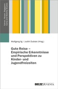 Cover: Gute Reise - Empirische Erkenntnisse und Perspektiven zu Kinder- und Jugendfreizeiten - Juventa Verlag ein Imprint der Beltz Verlagsgruppe GmbH & Co. KG