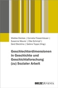 Cover: Geschlechterdimensionen in Geschichte und Geschichtsforschung (zu) Sozialer Arbeit - Juventa Verlag ein Imprint der Beltz Verlagsgruppe GmbH & Co. KG