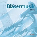 Cover: CD Bl&auml;sermusik 2013 - Praxisverlag buch+musik bm gGmbH