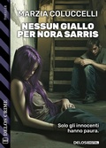 Cover: Nessun giallo per Nora Sarris - Delos Digital