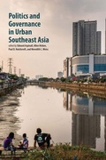 Cover: Politics and Governance in Urban Southeast Asia - NUS Press