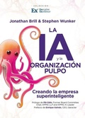 Cover: La Ia Y La Organizacion Pulpo - Almuzara