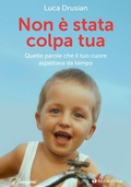 Cover: Non &egrave; stata colpa tua - Tau Editrice
