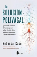 Cover: La Solucion Polivagal - Editorial Sirio