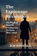 Cover: The Espionage Revolution (Nathan Tower Novels of Espionage and Intrigue) - Jim Stovall