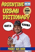 Cover: Argentine Urban Dictionary - Axel Ral