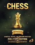Cover: CHESS : Intermediate (Key Concepts) ; Strategy, Tactics, and Endgame Mastery; Full Explanation With Detailed Diagram Descriptions - E3