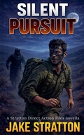 Cover: Silent Pursuit - Jake Stratton