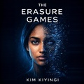 Cover: The Erasure Games - Kim Kiyingi