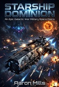 Cover: Starship Dominion - AARON MILLS