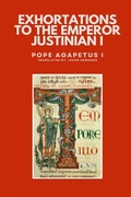 Cover: Exhortations to the Emperor Justinian - Dalcassian Publishing Company