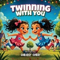 Cover: Twinning with You - Chrissy Curry