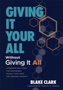 Cover: Giving It Your All Without Giving It All - Solution Tree Press