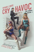 Cover: Cry Havoc: The Furies, Book 1 - StarWarp Concepts