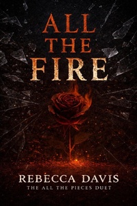 Enlarge image Cover: All the Fire (All the Pieces Duet) - Rebecca Davis