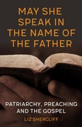 Cover: May She Speak in the Name of the Father - Hymns Ancient & Modern