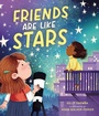 Cover: Friends Are Like Stars - Augsburg Fortress Publishers