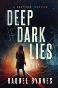 Cover: Deep Dark Lies - Liquid Mind Publishing, LLC