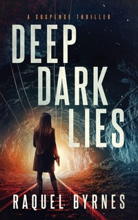 Enlarge image Cover: Deep Dark Lies - Liquid Mind Publishing, LLC