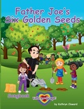Cover: Father Joe's Six Golden Seeds (Songbook) - Kandon Unlimited, Inc.