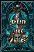 Cover: Beneath Dark Waters - Two Ravens Publishing