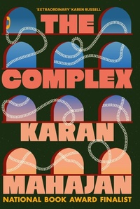 Enlarge image Cover: The Complex - Grove Press UK