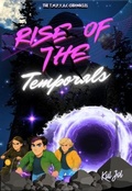 Cover: Rise Of The Temporals - PocketOnyx Media